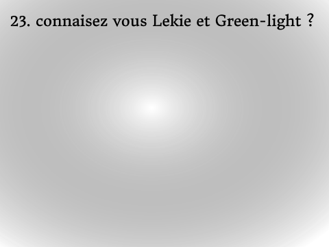  =) 25 questions à répondre si vous vous ennuyée =)