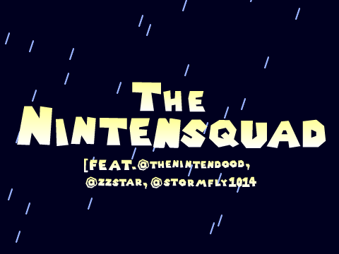 TheNintenSquad Trailer