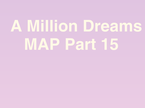  A million dreams Map OPEN remix