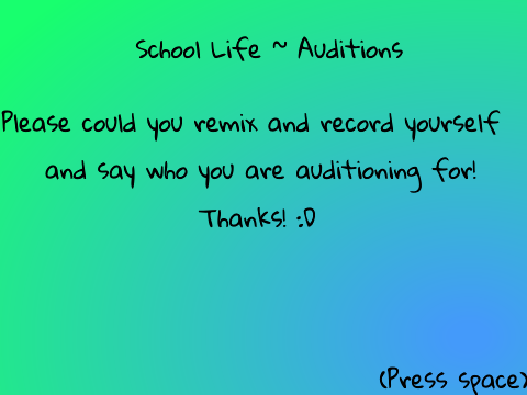 School Life | Auditions | CLOSED