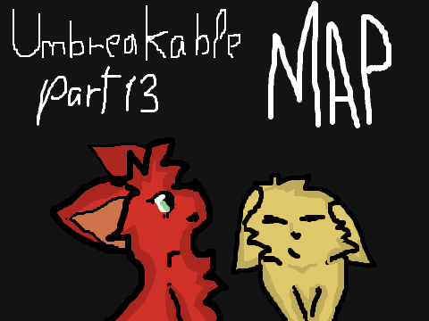 --PART13--Unbreakable MAP 