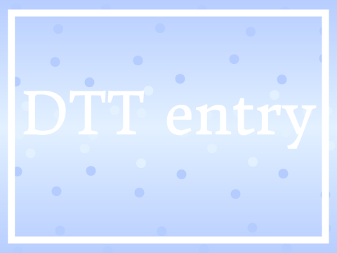 DTT entry