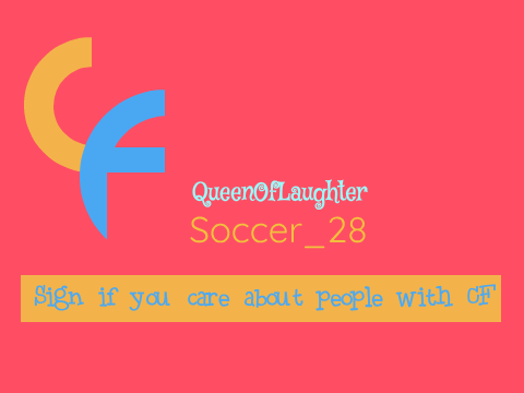 Sign if you care about people with CF remix