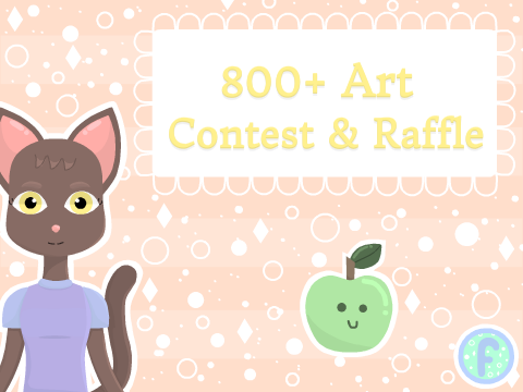 ☆ 800+ Followers Raffle & Art Contest ☆