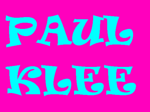 PAUL KLEE: THE ARTIST