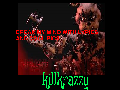 BREAK MY MIND LYRICS remix