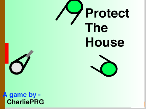 Protect the House (1 year special) v1.3