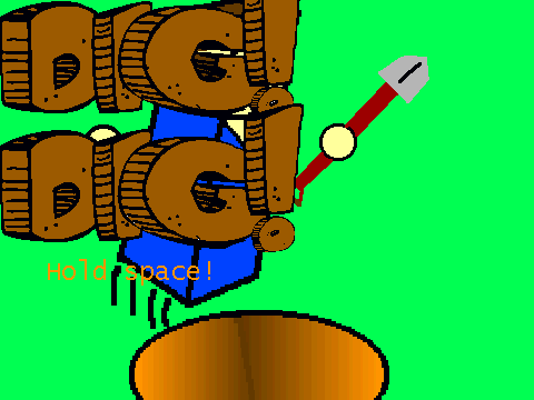 Dig! Dig!