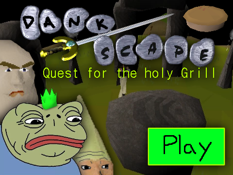 DankScape - Quest for the Holy Grill