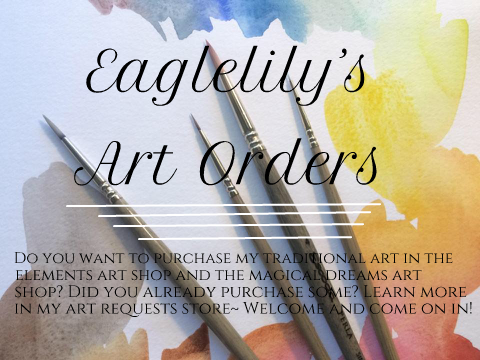Eaglelily's Art Orders~