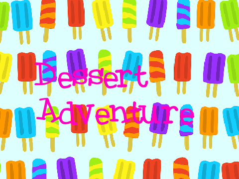 Dessert Adventure- A Platformer [UNFINISHED]