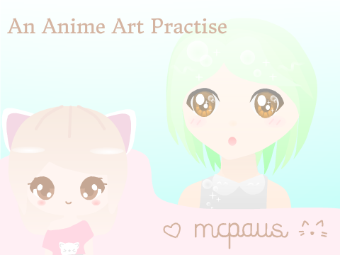 An Anime Art Practise ~ ♡