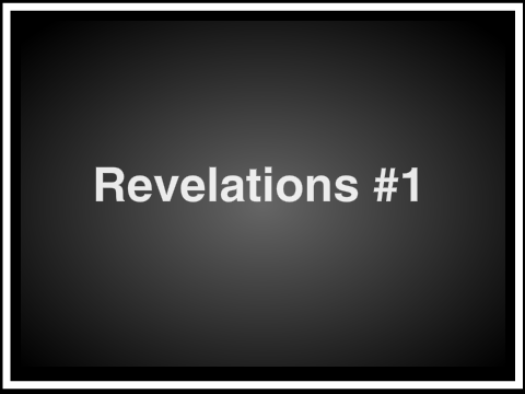 Revelations #1 