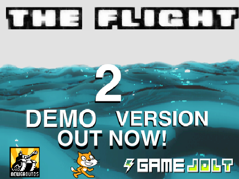 THE FLIGHT 2 DEMO IS OUT NOW