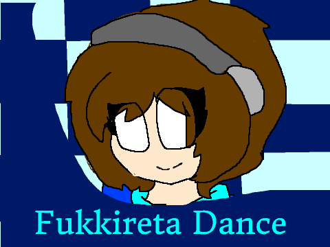 Fukkireta Dance