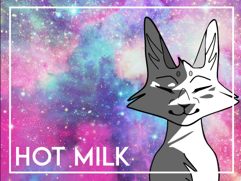 HOT MILK