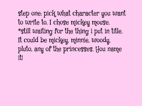 how to write a letter to your fave disney character.