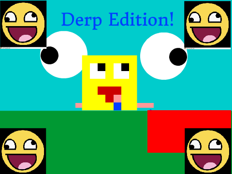 St. Patty's Day...Kinda [Derp Edition]