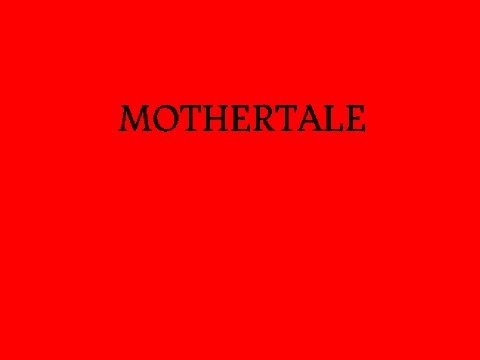 Mothertale Alpha 