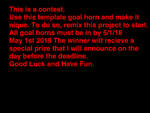 Create your own goal horn contest.