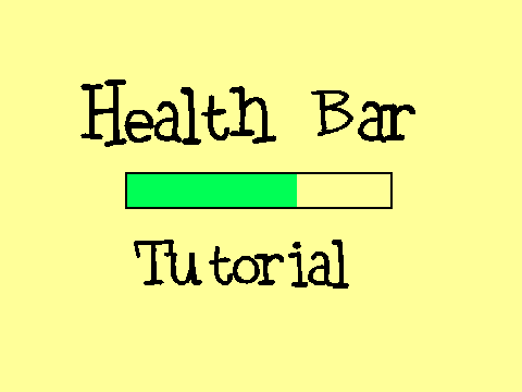 Health Bar Tutorial