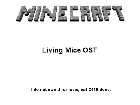 Minecraft - Living Mice OST