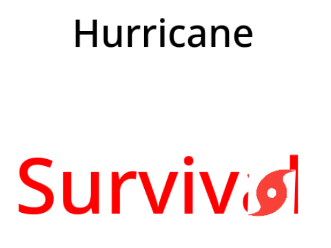 Hurricane Survival: Part 1