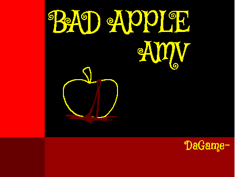 Bad Apple AMV- DaGame- Productions Minor Gore