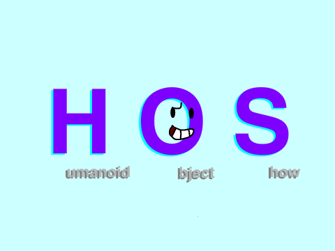 Humanoid Object Show-HOS (intro)