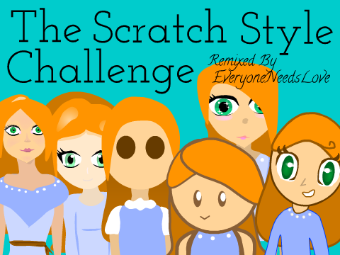 ♡✧❀The Scratch Style Challenge♡✧❀