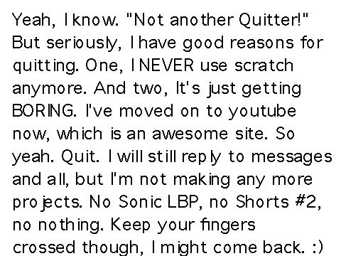 Kinda Quitting.