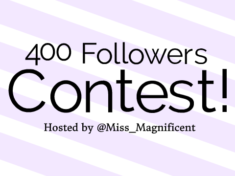 ✧400 Followers Contest✧