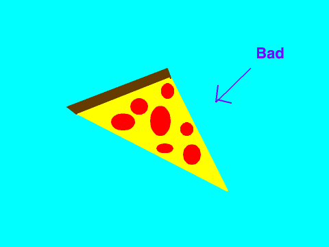 PIZZA *BAD FOR YOU*