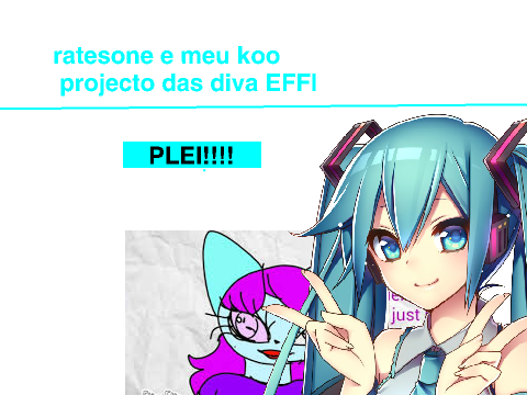 ratesone é meu koo - projecto das diva EFFI