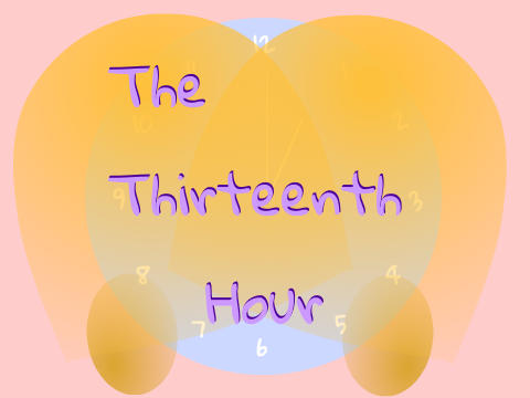 The Thirteenth Hour ~ Composition