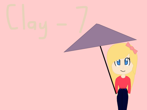 Clay - Part 7