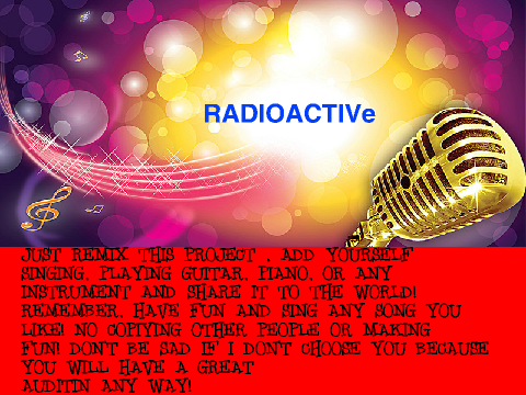 RADIOACTIVE AUDITIONS!!