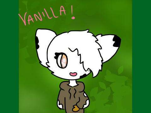 Vanilla!! ^^ (AT with Kitty_kat234) I am sorry it's so bad!! T^T