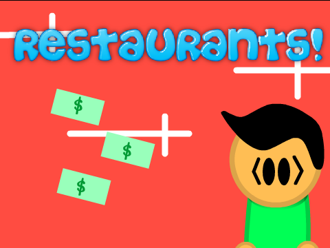 Restaurants!