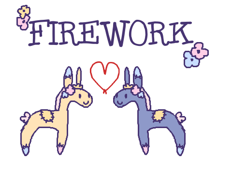 Firework by OPERA DONKEYS!