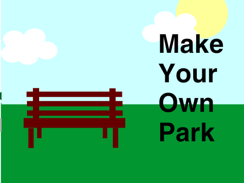 ✩Make Your Own Park✩