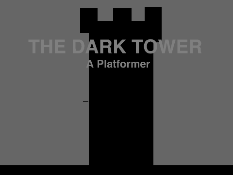 The Dark Tower, A Platformer