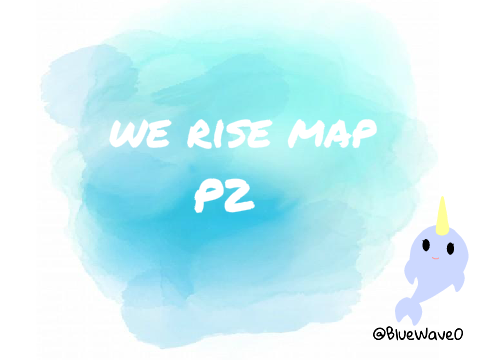 We Rise Map! remix p2
