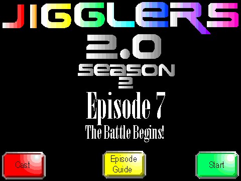 Jigglers 2.0 Episode 7: The Battle Begins