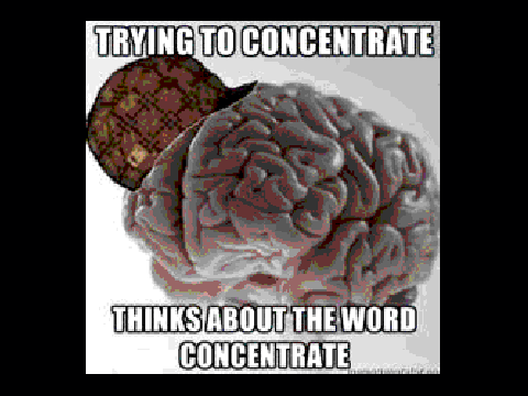 Scumbag brain