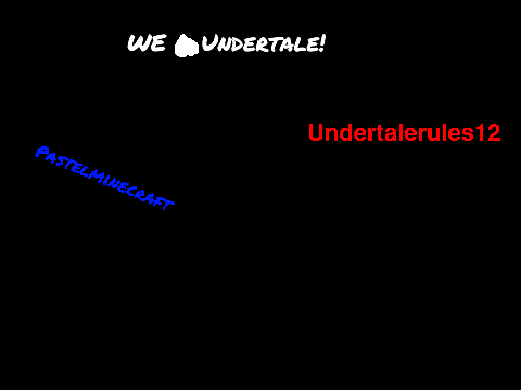 Sign If You Love Undertale! remix