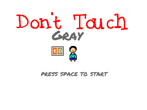 Don't Touch Gray v0.3.0