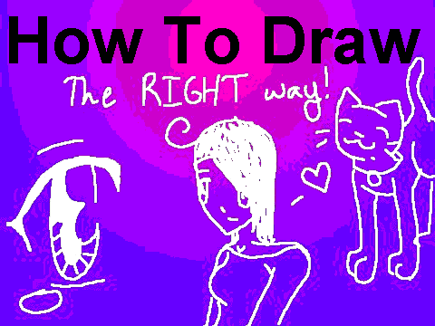 How to Draw: The Right Way