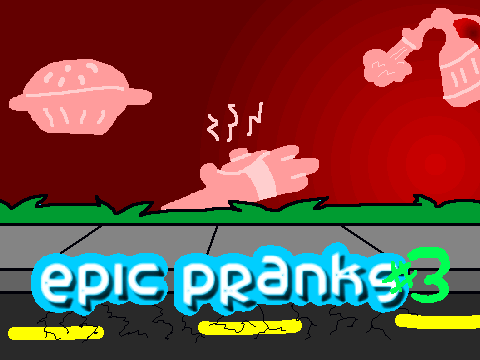 Epic Pranks #3 (and Contest Results)