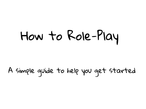 Role-Play Guide!